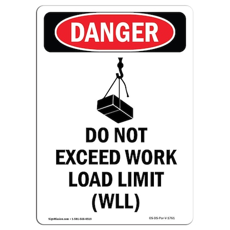 OSHA Danger Sign, Do Not Exceed Work, 10in X 7in Aluminum